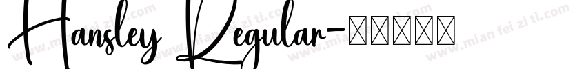 Hansley Regular字体转换